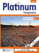 Platinum Geography Grade 11 Teachers Guide pack
