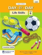 Day-by-Day Life Skills Grade 6 Learners Book
