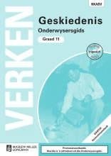 Verken Geskiedenis Graad 11 Onderwysersgids