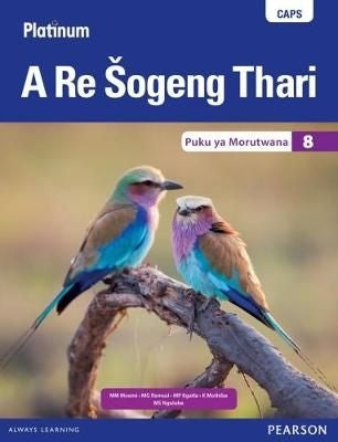 Platinum A Re Sogeng Thari Home Language Learner Book