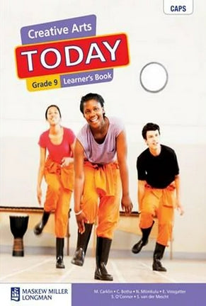 Creative Arts Today Grade 9 Learners Book