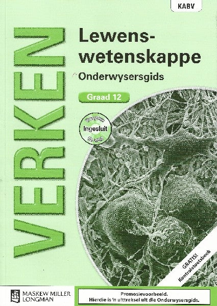Verken Lewenswetenskappe Graad 12 Onderwysersgids