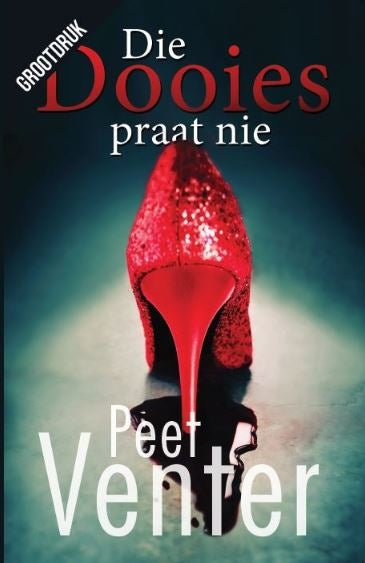 Die dooies praat nie GROOTDRUK