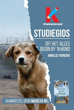 Studiegids: Dit het alles begin by 'n hond