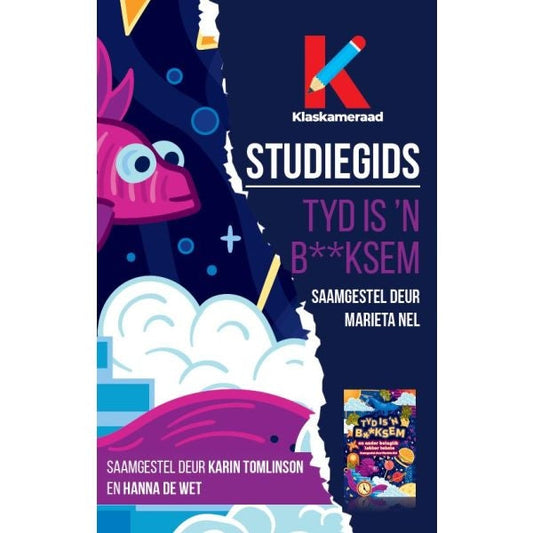 Studiegids: Tyd is 'n b**ksem