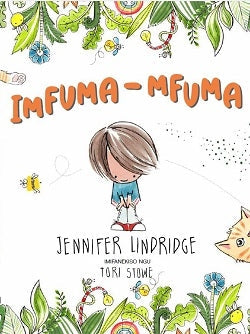 Imfuma-mfuma (The fuzz-fuzz in isiXhosa)