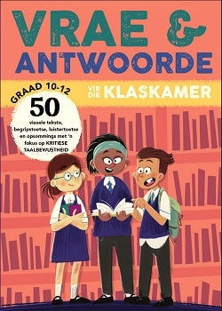 Vrae en antwoorde vir die klaskamer: Graad 10-12