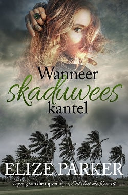 Wanneer skaduwees kantel