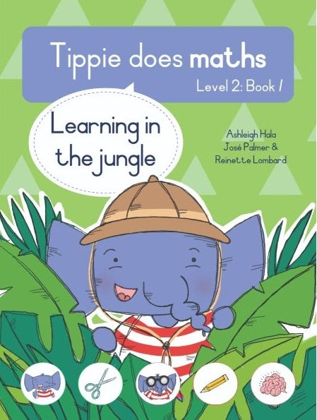 Tippie Does Maths Level 2 Book 1: Learning in the jungle