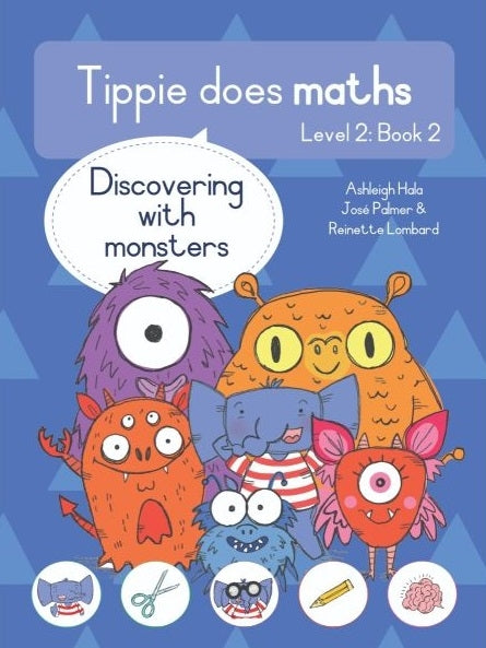 Tippie does maths Level 2 Book 2: Discovering with monsters