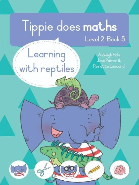 Tippie does maths Level 2 Book 5: Learning with reptiles