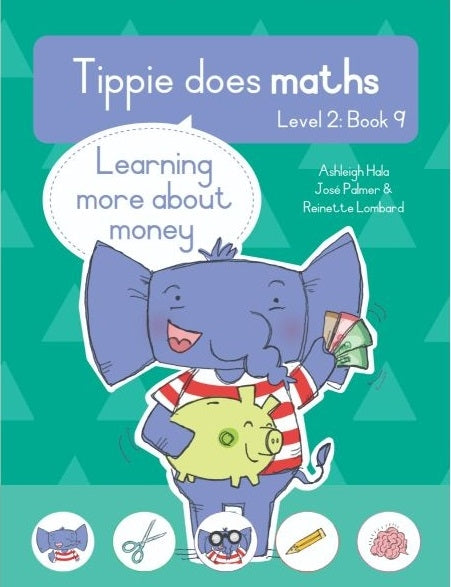 Tippie does maths Level 2 Book 9: Learning more about money