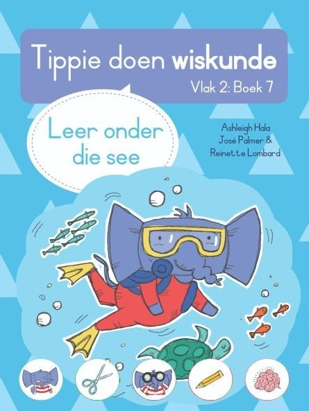 Tippie doen wiskunde Vlak 2 Boek 7: Leer onder die see