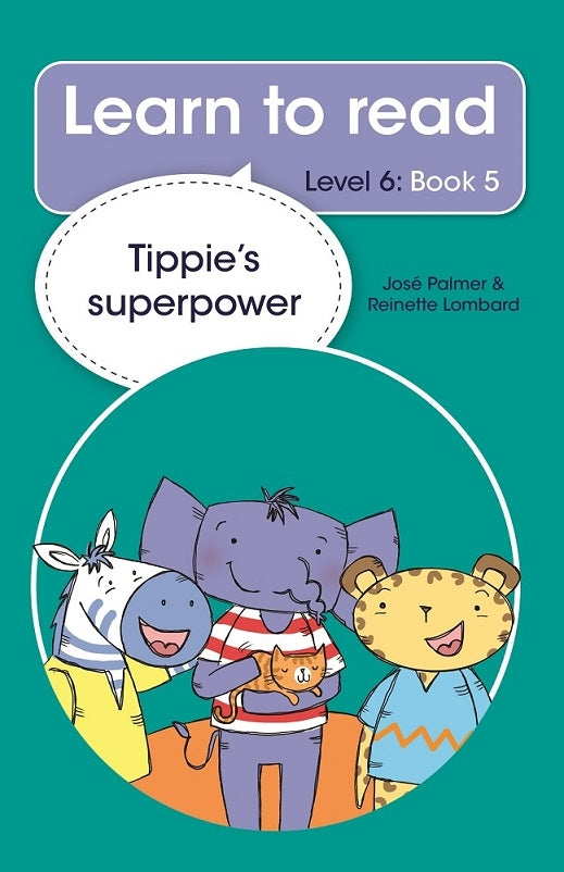 Learn to read Level 6 Book 05: Tippie