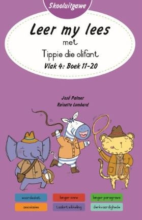 Leer my lees Vlak 4 Tippie Boekpak Skooluitgawe Boek 11 - 20