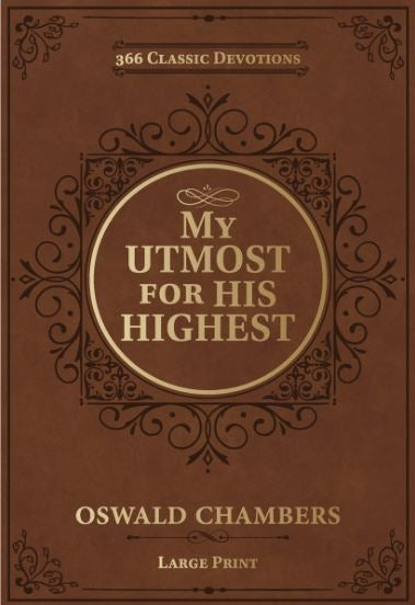 My Utmost for His Highest Large Print