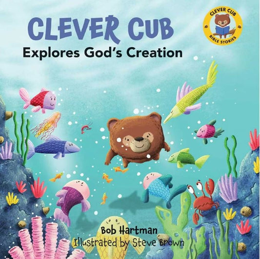 Clever Cub Explores God's Creation