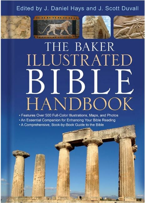 The Baker Illustrated Bible Handbook