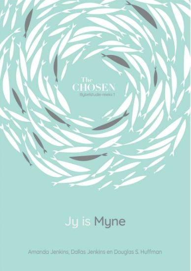 The Chosen Bybelstudie 2: Jy Is Myne