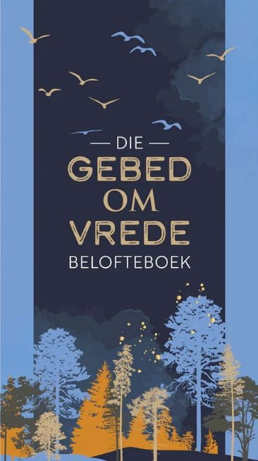 Die Gebed Om Vrede Belofteboek