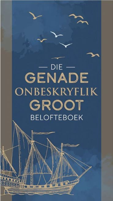 Die Genade Onbeskryflik Groot Belofteboek