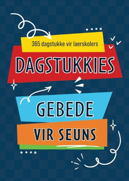 Dagstukkies en Gebede vir Seuns
