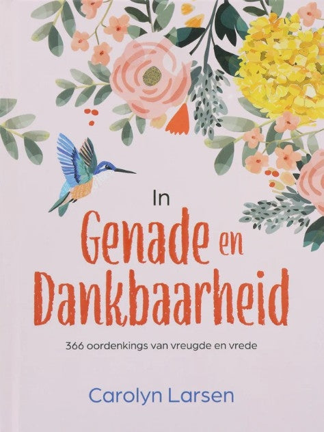 In Genade en Dankbaarheid