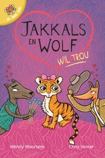 Ek lees self: Jakkals en Wolf wil trou