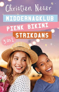 Elle-Omnibus 3 in 1 (Middernagklub / Pienk Bikini / Strikdans)