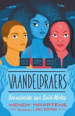 Vaandeldraers: Vrouehelde van Suid-Afrika 2