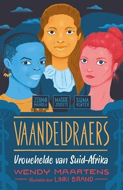 Vaandeldraers: Vrouehelde van Suid-Afrika 4