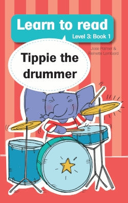 Learn to Read Level 3 Book 01: Tippie the Drummer