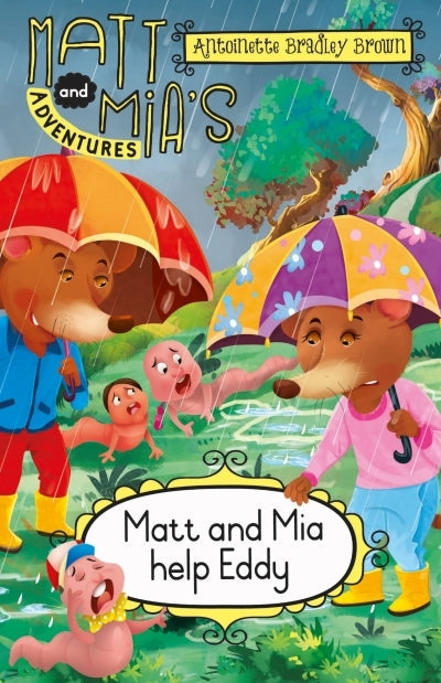 Matt & Mia's Adventures: Matt and Mia Help Eddy