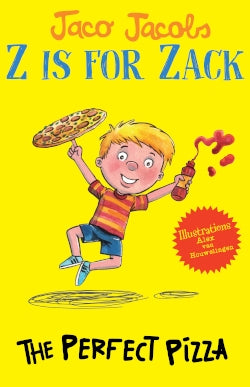 Z is for Zack 4: The perfect pizza