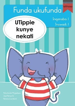 Learn to read Level 1 Tippie isiXhosa -Funda ukufunda(Inqanaba1) 1: UTippie kunye nekati