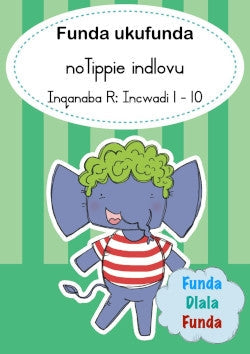 Learn to Read Level R Tippie Boxset - isiXhosa Funda ukufunda isiXhosa R- Iseti yebhokisi 10