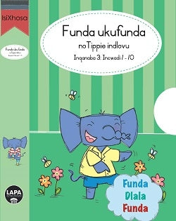 Learn to read Level 3 Tippie Boxset isiXhosa - Funda ukufunda(Inqanaba3): Iseti yebhokisi 10
