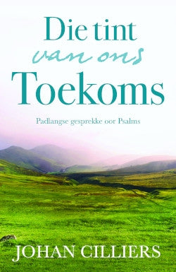 Die tint van ons toekoms