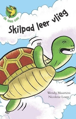 Ek lees self: Skilpad leer vlieg