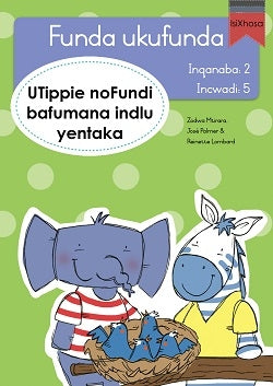 Learn to read Level 2 Tippie isiXhosa - Funda ukufunda(Inqanaba2) 5: UTippie noFundi bafumana indlu