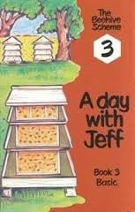 Beehive Book 3: A day with Jeff