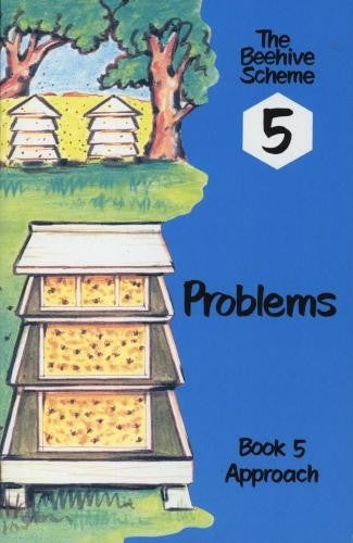 Beehive Book 5: Problems