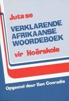 Juta se Verklarende Afrikaanse Woordeboek vir Hoerskole  Graad 7 tot 12