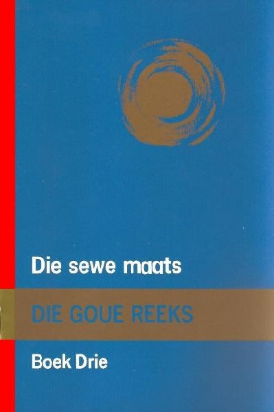Die Goue Reeks: Die Sewe maats Boek 3