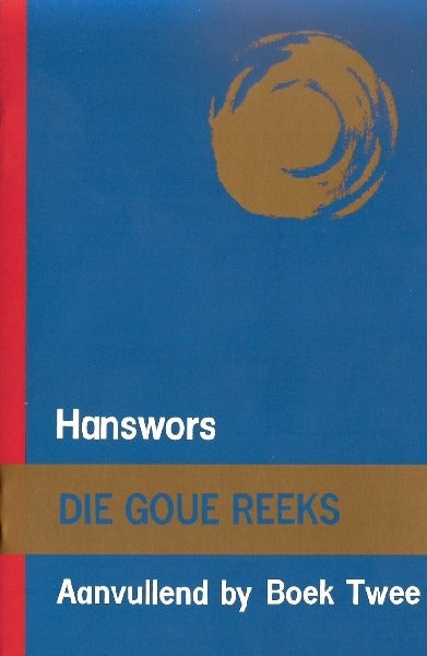 Die Goue Reeks: Hanswors Aanvullend by Boek 2