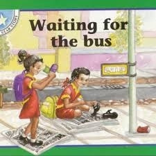Star Stories Grade R Level 1 Storybook: Waiting for the bus