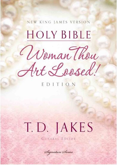 Bible NKJV Woman Thou Art Loosed