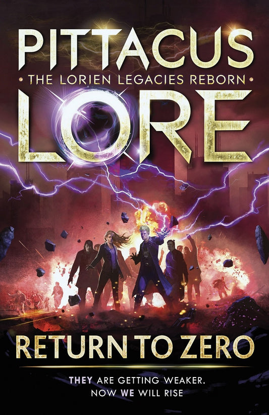 The Lorien Legacies Reborn Book 3: Return to Zero