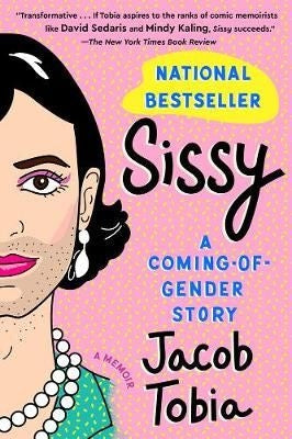 Sissy - A Coming-of-Gender Story
