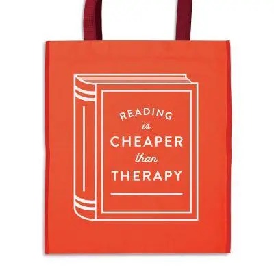 Reusable Shopping Bag: Reading Is Cheaper Than Therapy